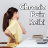 Chronic Pain Reiki