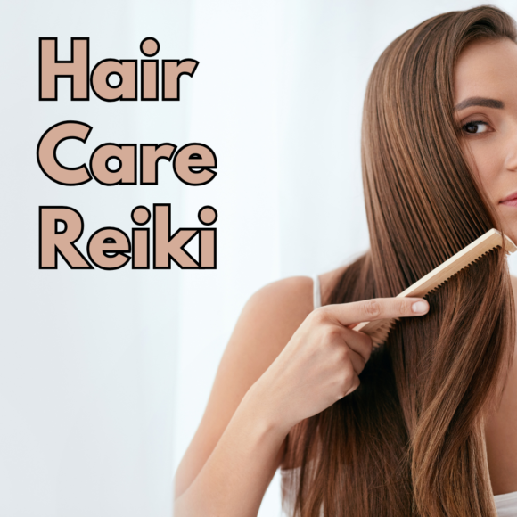 Hair Care Reiki