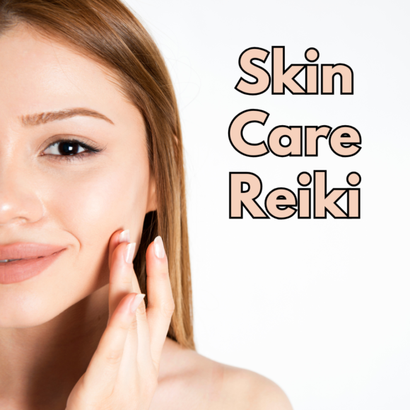 Skin Care Reiki