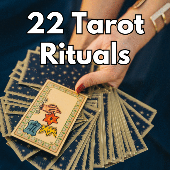 22 Tarot Rituals