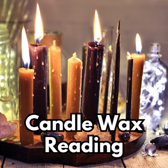 Candle Wax Reading – Master the Art of Ceromancy
